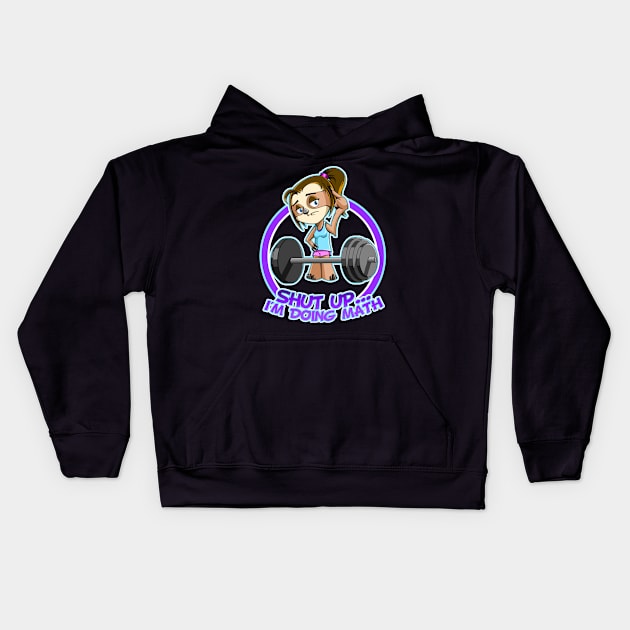 Shut Up I'm Doing Math Kids Hoodie by Dragonheart Studio